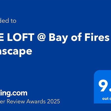The Loft @ Bay Of Fires Seascape Binalong Bay Exterior foto